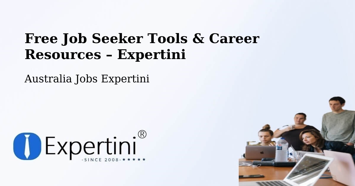 Free Job Seeker Tools & Career Resources – Mardi - Mardi, Australia Jobs Expertini