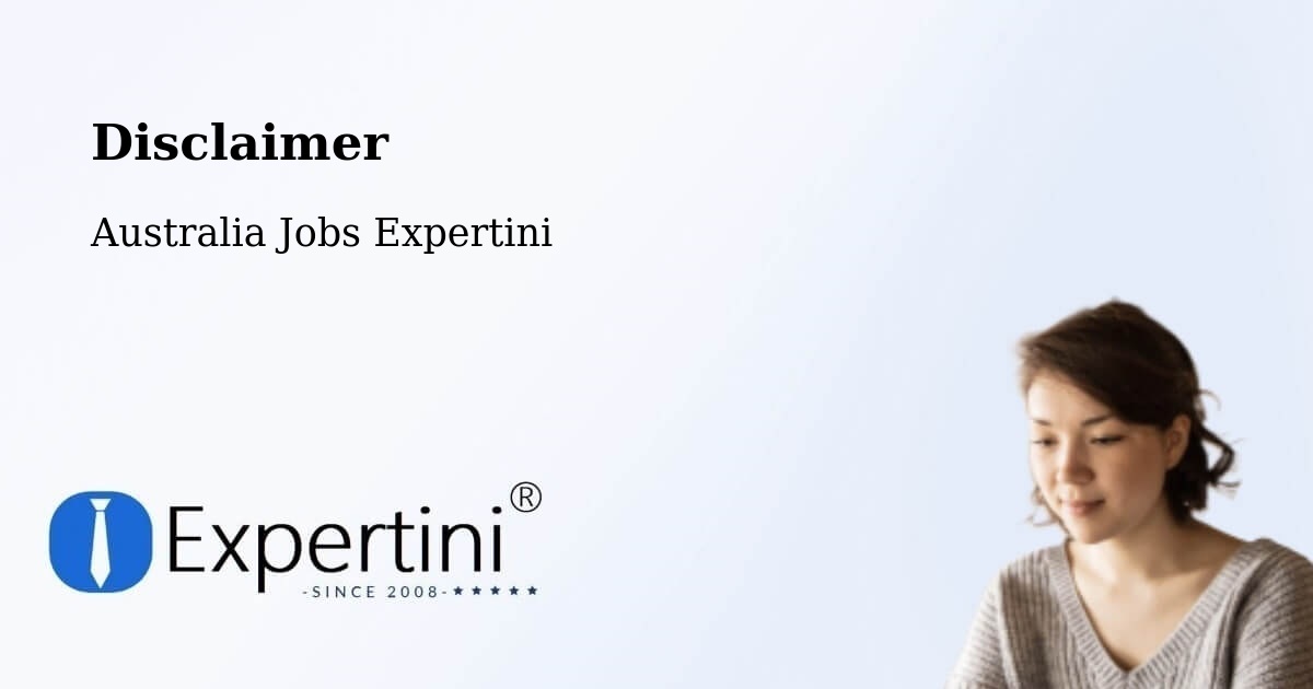 Disclaimer – Mardi - Australia Jobs Expertini