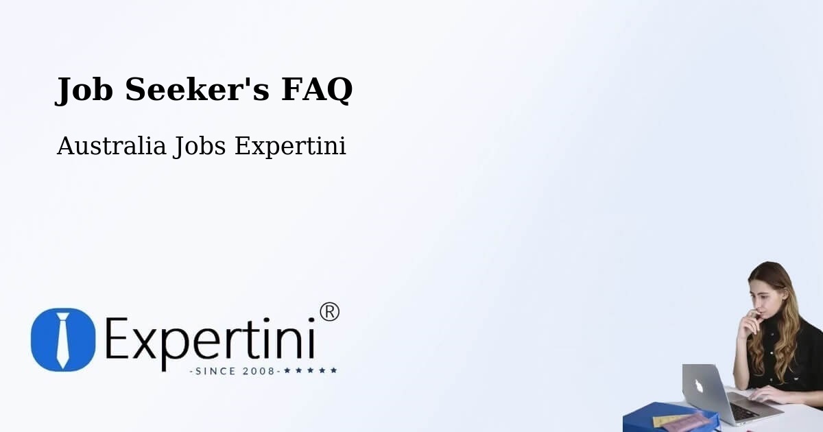 Job Seeker FAQ – Mardi - Australia Jobs Expertini